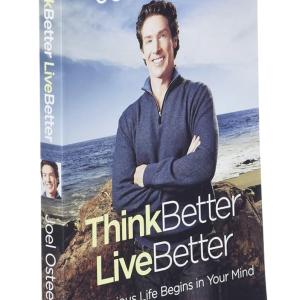 Think Better, Live Better: A Victorious Life Begins in Your Mind