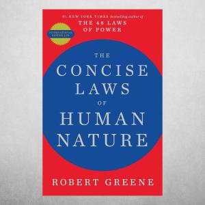 The Concise Laws Of Human Nature