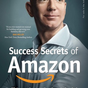 Success Secrets of Amazon - hard copy by Steve Anderson
